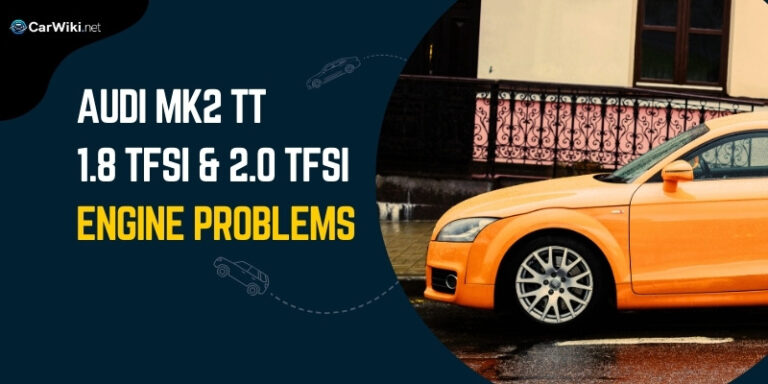 Audi TT MK2 (8J) 1.8 TFSI and 2.0 TFSI Engine Problems