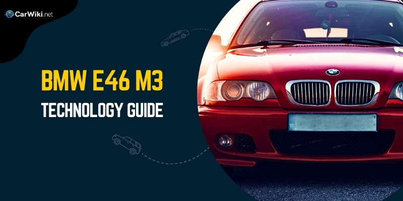 BMW E46 Technology Guide