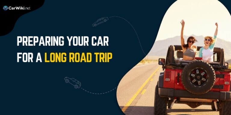 Preparing Your Car for a Long Road Trip